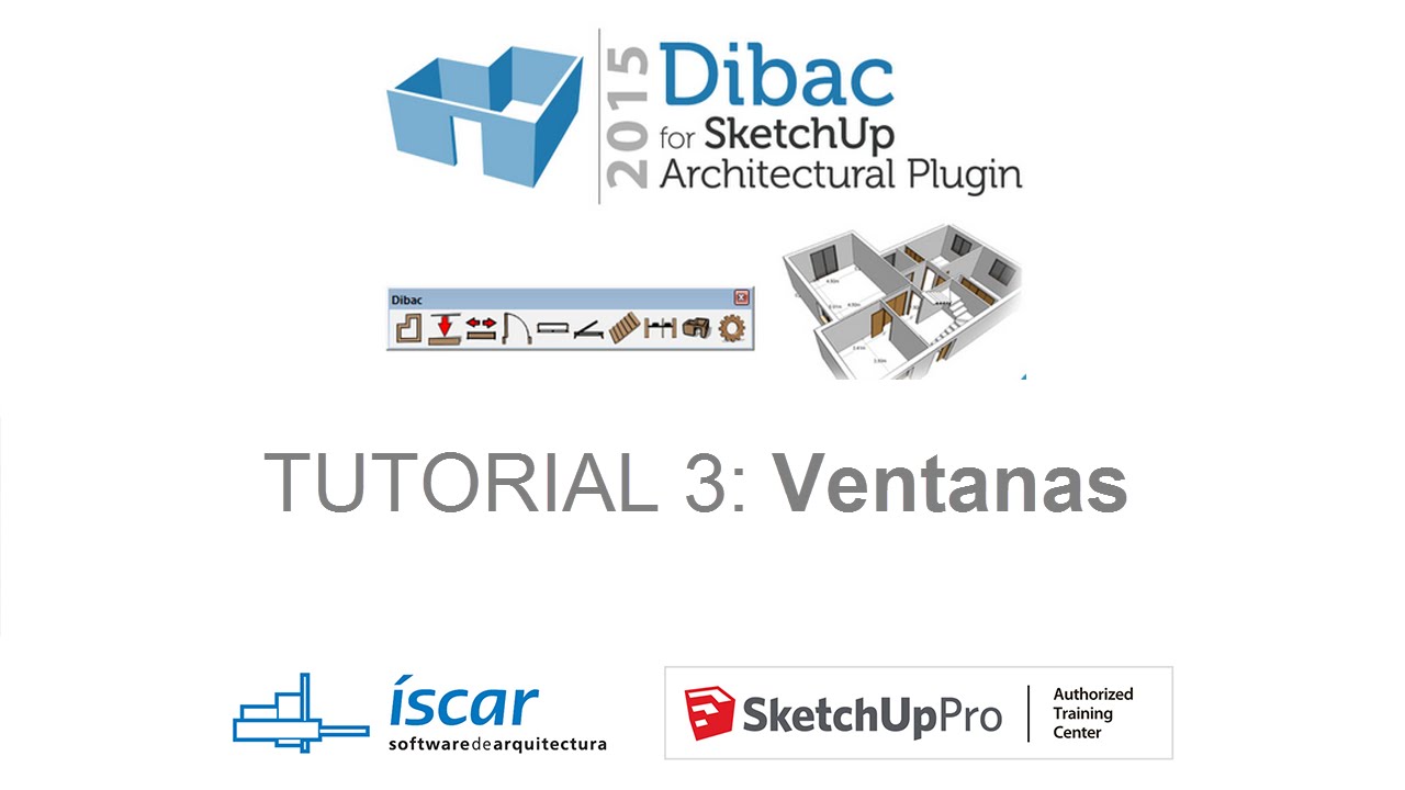 Tutorial 3: Windows - Dibac 2015 for SketchUp 
