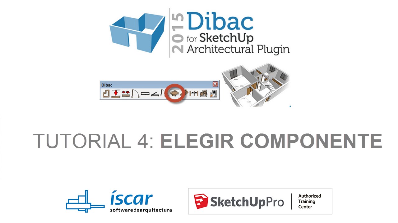 Tutorial 4: Choose Component - Dibac 2015 for SketchUp 