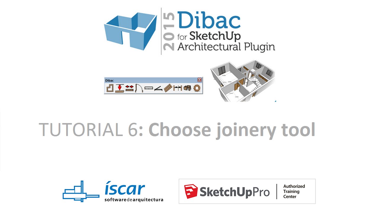 Tutorial 6: Choose joinery tool | Dibac for SketchUp